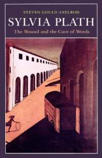 Sylvia Plath : The Wound and the Cure of Words