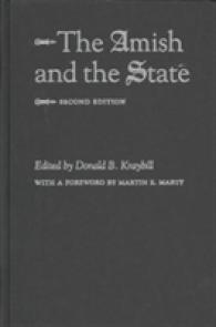 アーミッシュと国家（第２版）<br>The Amish and the State (Center Books in Anabaptist Studies) （2ND）