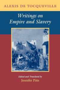 トクヴィル著／帝政・奴隷制諸論<br>Writings on Empire and Slavery