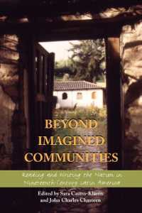 Beyond Imagined Communities : Reading and Writing the Nation in Nineteenth-Century Latin America