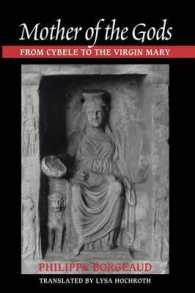Mother of the Gods : From Cybele to the Virgin Mary