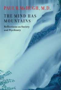 社会と精神医学についての省察<br>The Mind Has Mountains : Reflections on Society and Psychiatry