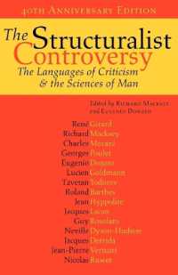構造主義論争：批評の言語と人間の科学（４０周年記念版）<br>The Structuralist Controversy : The Languages of Criticism and the Sciences of Man （40th anniversary）