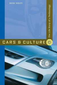 自動車文化史<br>Cars and Culture : The Life Story of a Technology