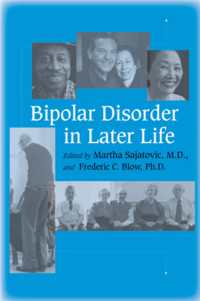 後半生における双極性障害<br>Bipolar Disorder in Later Life