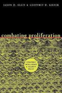 核拡散との闘い<br>Combating Proliferation : Strategic Intelligence and Security Policy