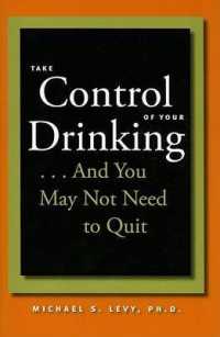 Take Control of Your Drinking...and You May Not Need to Quit (A Johns Hopkins Press Health Book) -- Hardback