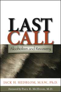Last Call : Alcoholism and Recovery