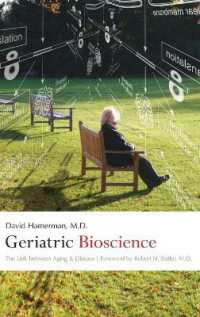 Geriatric Bioscience : The Link between Aging and Disease