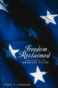 自由の再生：アメリカの理想の再発見<br>Freedom Reclaimed : Rediscovering the American Vision