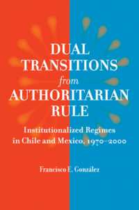 Dual Transitions from Authoritarian Rule : Institutionalized Regimes in Chile and Mexico, 1970-2000