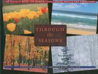 Through the Seasons : An Activity Book for Memory-Challenged Adults and Caregivers (A Johns Hopkins Press Health Book)