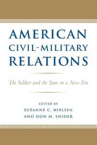 アメリカの政軍関係<br>American Civil-Military Relations : The Soldier and the State in a New Era