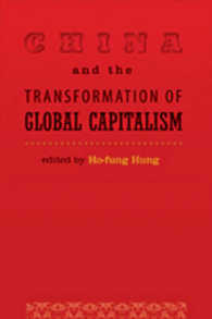 中国とグローバル資本主義の変容<br>China and the Transformation of Global Capitalism (Themes in Global Social Change)