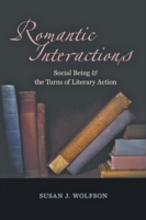 ロマン主義時代の相互作用：社会的存在としての作者と文芸活動<br>Romantic Interactions : Social Being and the Turns of Literary Action