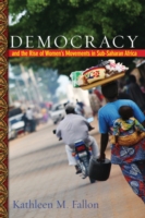 サハラ以南アフリカにおける民主主義と女性運動の台頭<br>Democracy and the Rise of Women's Movements in Sub-Saharan Africa