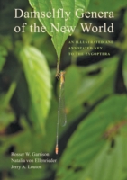 Damselfly Genera of the New World : An Illustrated and Annotated Key to the Zygoptera
