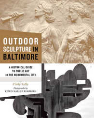 Outdoor Sculpture in Baltimore : A Historical Guide to Public Art in the Monumental City