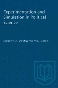 Experimentation and Simulation in Political Science (Heritage)