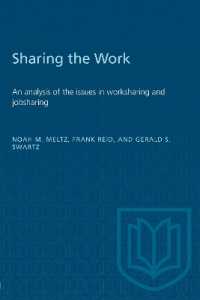 Sharing the Work : An Analysis of the Issues in Worksharing and Jobsharing (Heritage)
