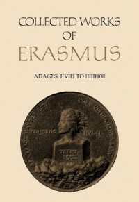 Collected Works of Erasmus : Adages: II vii 1 to III iii 100, Volume 34 (Collected Works of Erasmus)