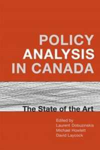 カナダにおける政策分析<br>Policy Analysis in Canada (Ipac Series in Public Management and Governance)