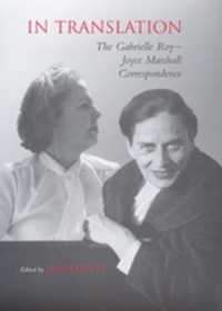 In Translation : The Gabrielle Roy-Joyce Marshall Correspondence (Heritage)