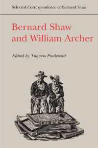 Bernard Shaw and William Archer (Selected Correspondence of Bernard Shaw)