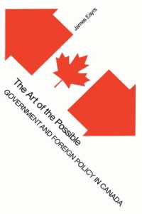 The Art of the Possible : Government and Foreign Policy in Canada (Heritage)