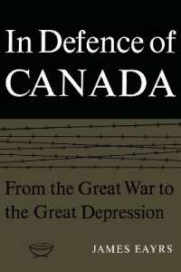 In Defence of Canada Volume I : From the Great War to the Great Depression (Heritage)