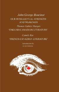 Our Intellectual Strength and Weakness : 'English-Canadian Literature' and 'French-Canadian Literature' (Heritage)