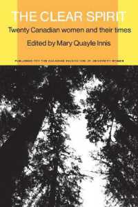 The Clear Spirit : Twenty Canadian Women and Their Times (Heritage)