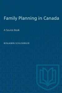 Family Planning in Canada: A Source Book (Heritage")