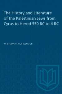 The History and Literature of the Palestinian Jews from Cyrus to Herod 550 BC to 4 BC (Heritage)