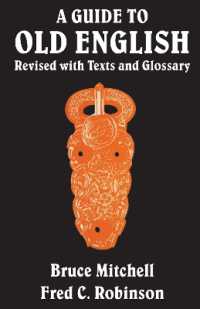 A Guide to Old English : Revised with Texts and Glossary (Heritage)
