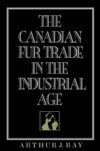 The Canadian Fur Trade in the Industrial Age (Heritage)