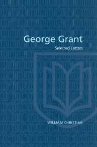 George Grant : Selected Letters (Heritage)