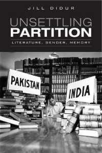 Unsettling Partition : Literature, Gender, Memory (Heritage)