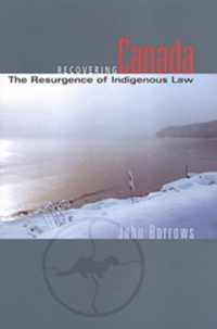 Recovering Canada : The Resurgence of Indigenous Law