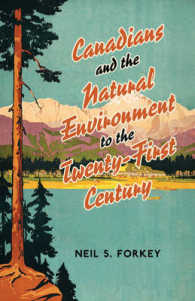 Canadians and the Natural Environment to the Twenty-First Century (Themes in Canadian History)