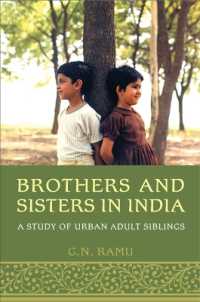 Brothers and Sisters in India : A Study of Urban Adult Siblings