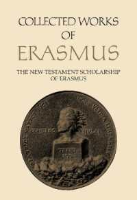 Collected Works of Erasmus : The New Testament Scholarship of Erasmus, Volume 41 (Collected Works of Erasmus)