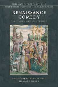 イタリア・ルネサンス喜劇<br>Renaissance Comedy : The Italian Masters - Volume 1 (Lorenzo Da Ponte Italian Library)
