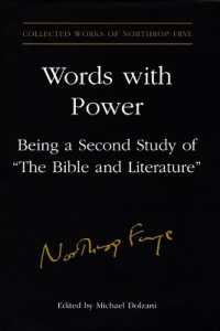 Words with Power : Being a Second Study of 'The Bible and Literature' (Collected Works of Northrop Frye)