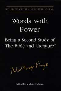 Words with Power : Being a Second Study of 'the Bible and Literature' (Collected Works of Northrop Frye)