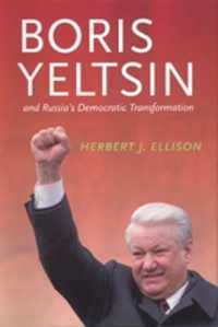 Boris Yeltsin and Russia's Democratic Transformation