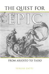 The Quest for Epic : From Ariosto to Tasso (Toronto Italian Studies)