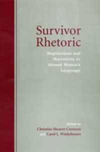 Survivor Rhetoric : Negotiations and Narrativity in Abused Women's Language