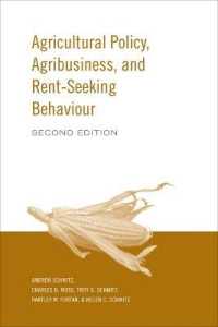 Agricultural Policy, Agribusiness and Rent-Seeking Behaviour （2ND）