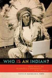 Who Is an Indian? : Race, Place, and the Politics of Indigeneity in the Americas
